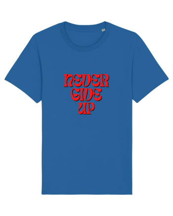 NEVER GIVE UP Royal Blue
