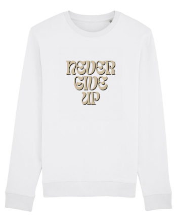 NEVER GIVE UP White