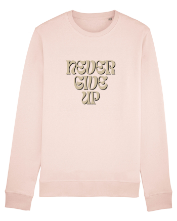 NEVER GIVE UP Candy Pink