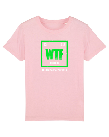 WTF The element of surprise Cotton Pink