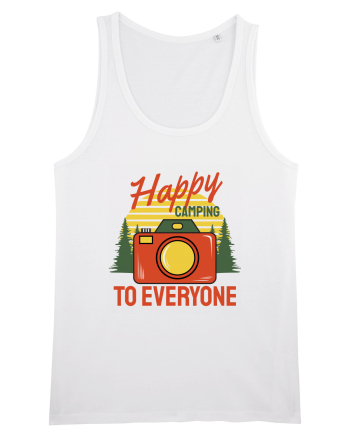 Happy Camping to Everyone White