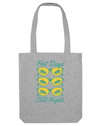 Hot Days and Cool Nights Heather Grey