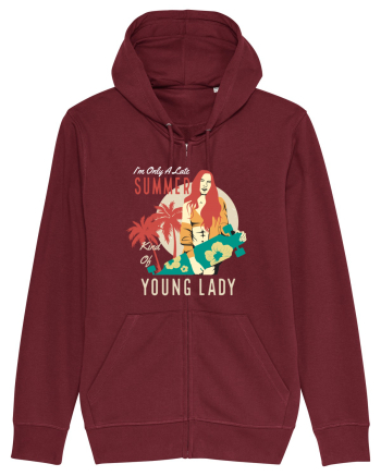 I'm Only A Late Summer Kind Of Young Lady Burgundy