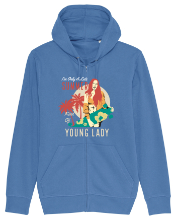 I'm Only A Late Summer Kind Of Young Lady Bright Blue