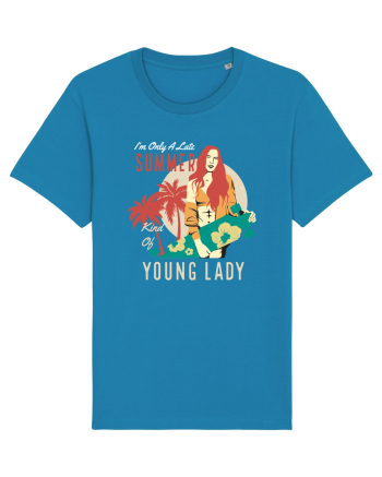 I'm Only A Late Summer Kind Of Young Lady Azur