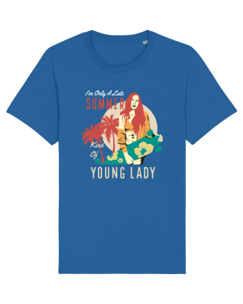 I'm Only A Late Summer Kind Of Young Lady Royal Blue