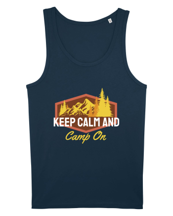 Keep Calm and Camp On Navy