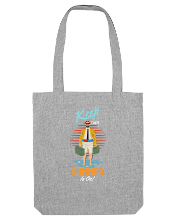 Keep Calm Summer is On! Heather Grey