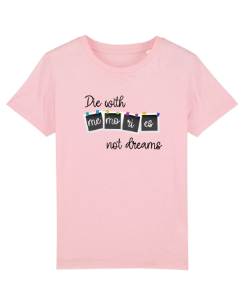 Die with memories Cotton Pink