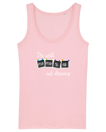 Die with memories Cotton Pink