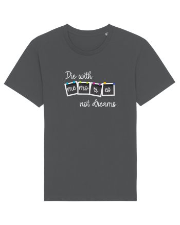 Die with memories Anthracite
