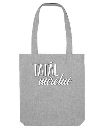 Tricou poze nunta - tatal mirelui Heather Grey