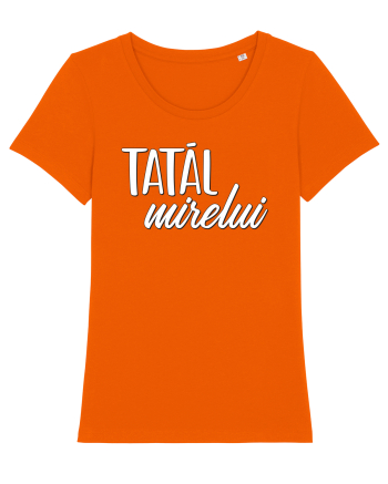 Tricou poze nunta - tatal mirelui Bright Orange