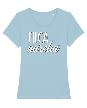 Tricou poze nunta - fiica mirelui Sky Blue