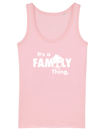 It's a Family thing Cotton Pink