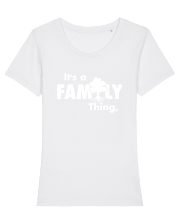 It's a Family thing White