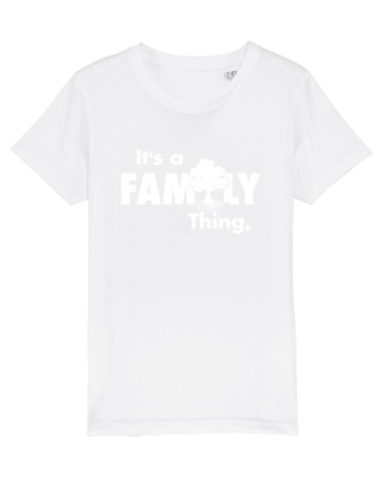 It's a Family thing White
