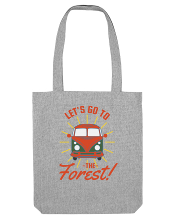 Let's Go to the Forest! Heather Grey