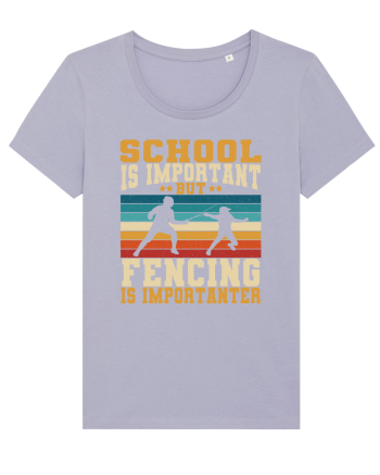 School Is Important But Fencing Is Importanter Grunge Style Lavender