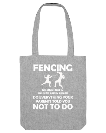 Fencing Do Everything Your Parents Told You No To Do Grunge Style Heather Grey