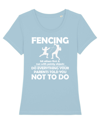 Fencing Do Everything Your Parents Told You No To Do Grunge Style Sky Blue
