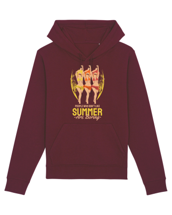 People Who Don't Like Summer are Boring Burgundy