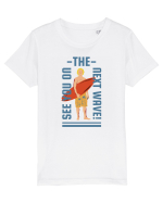 See You On the Next Wave Tricou mânecă scurtă  Copii Mini Creator