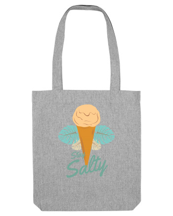 Stay Salty Heather Grey