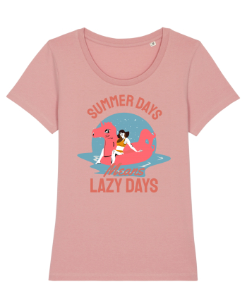 Summer Days Means Lazy Days Canyon Pink