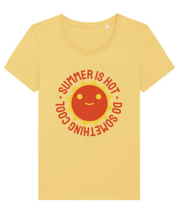 Summer is Hot, Do Something Cool Jojoba