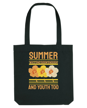 Summer Will End Soon Enough and Youth Too Black