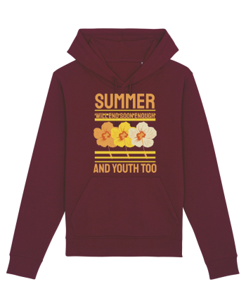 Summer Will End Soon Enough and Youth Too Burgundy