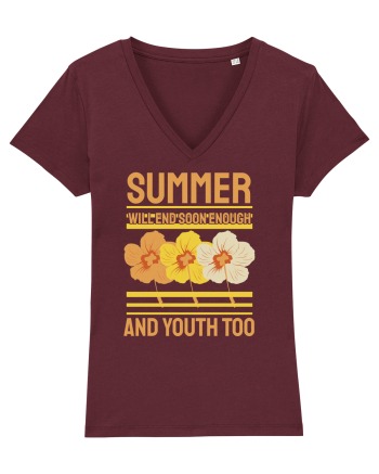 Summer Will End Soon Enough and Youth Too Burgundy
