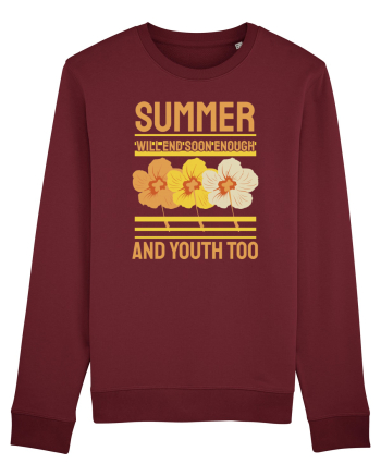 Summer Will End Soon Enough and Youth Too Burgundy