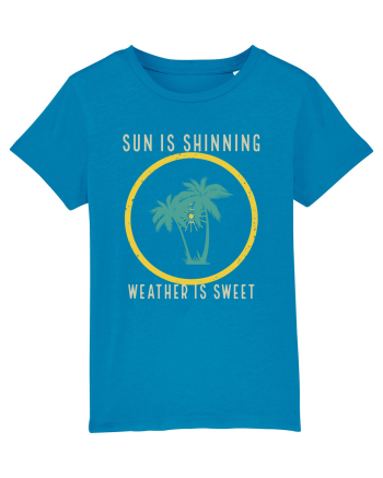 Sun is Shinning Weather is Sweet Azur