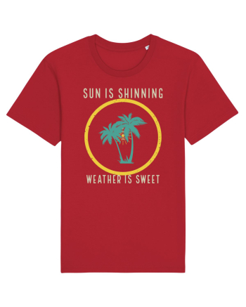 Sun is Shinning Weather is Sweet Red