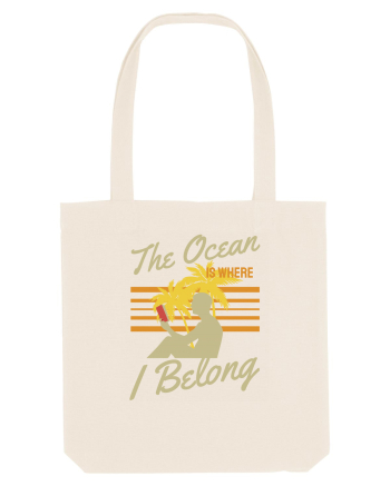 The Ocean is Where I Belong Natural