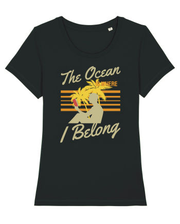 The Ocean is Where I Belong Black