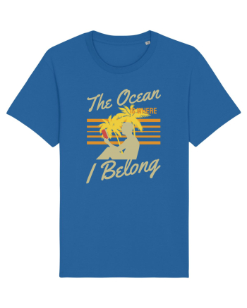 The Ocean is Where I Belong Royal Blue