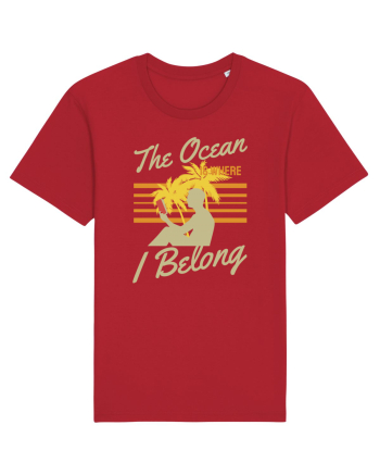 The Ocean is Where I Belong Red