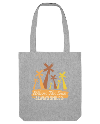 Where the Sun Always Smiles Heather Grey