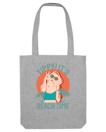 Yippi! It's Beach Time Heather Grey