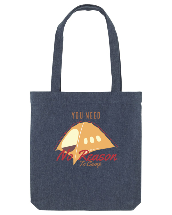 You Need No Reason to Camp Midnight Blue