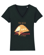 You Need No Reason to Camp Tricou mânecă scurtă guler V Damă Evoker