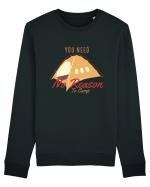 You Need No Reason to Camp Bluză mânecă lungă Unisex Rise