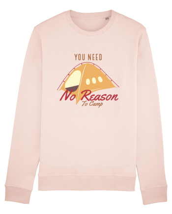 You Need No Reason to Camp Candy Pink