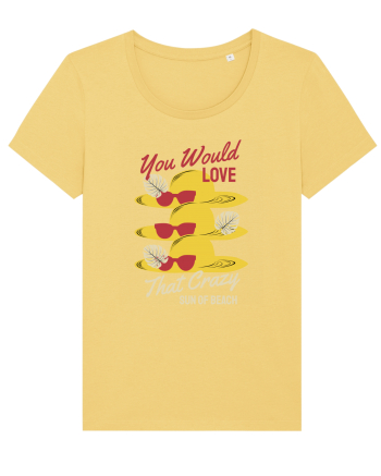 You Would Love that Crazy Sun of Beach Jojoba