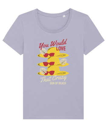 You Would Love that Crazy Sun of Beach Lavender