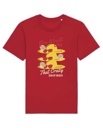 You Would Love that Crazy Sun of Beach Red