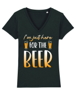I'm just here for the beer Tricou mânecă scurtă guler V Damă Evoker